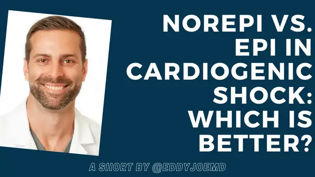 'Video thumbnail for Norepinephrine or Epinephrine as a Vasopressor in Cardiogenic Shock: Which is Better?'