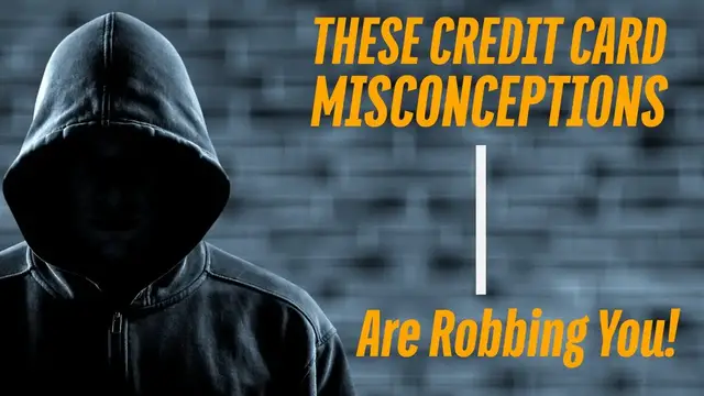 'Video thumbnail for Adulting 101 | These Credit Card Misconceptions Are Robbing You'
