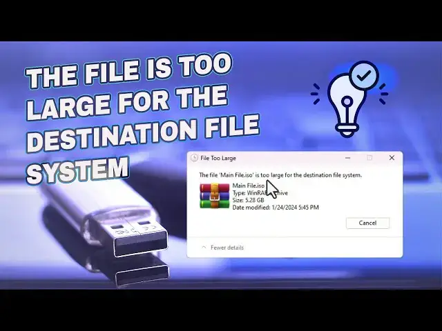 'Video thumbnail for The File is Too Large for the destination file system  USB | 2024 Solution'
