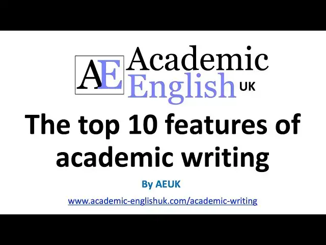'Video thumbnail for The Top 10 features of Academic Writing   HD 1080p'