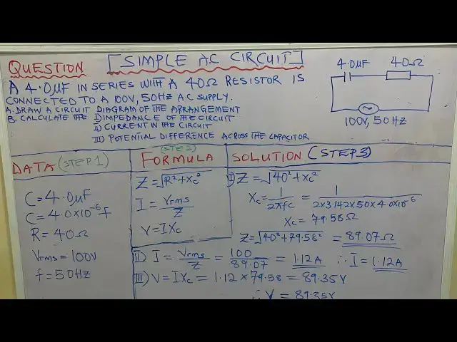 'Video thumbnail for A 4.0µF in series with a 40Ω resistor is connected to a 100V, 50Hz a.c supply'