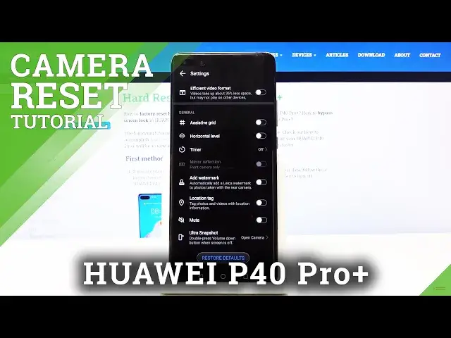 'Video thumbnail for How to Restore Camera Defaults on HUAWEI P40 PRO+ - Reset Camera'