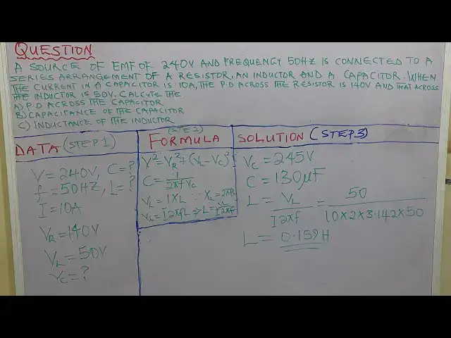 'Video thumbnail for A source of e.m.f of 240V and frequency 50Hz is connected to a series arrangement of a resistor'