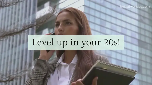 'Video thumbnail for Tips to Level Up in your Twenties'