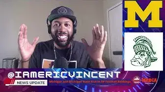 'Video thumbnail for Michigan and Michigan State Rise In AP Football Rankings'