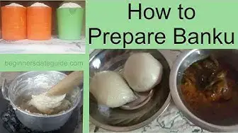 'Video thumbnail for How to Prepare Banku with Palmnut Soup'