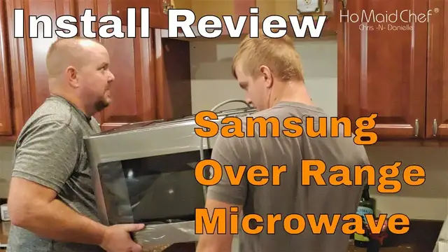 'Video thumbnail for How To Install Over The Range Microwave With Samsung Review'