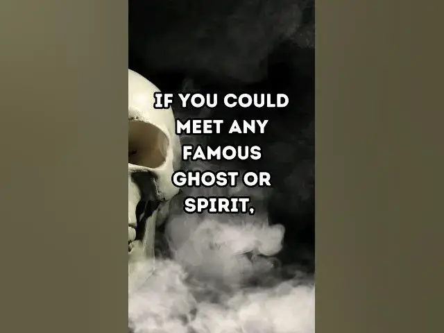 'Video thumbnail for What ghost would you want to talk to! #scarystories'
