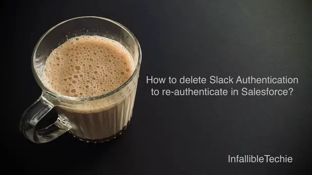 'Video thumbnail for Revoke or Delete Slack Authentication to re authenticate in Salesforce'