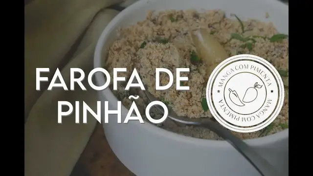 'Video thumbnail for Farofa de Pinhão'