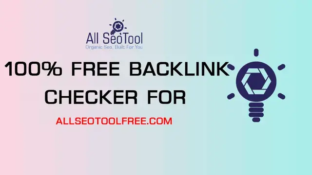 'Video thumbnail for 100% Free Backlink Checker for ALL SEO TOOL FREE'