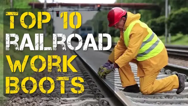 'Video thumbnail for Top 10 Best Railroad Work Boots'