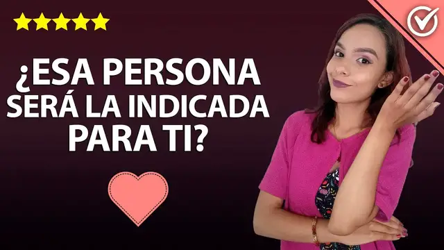 'Video thumbnail for Cómo Saber si esa Persona Realmente te Conviene o es la Persona Indicada para Ti 🤔'