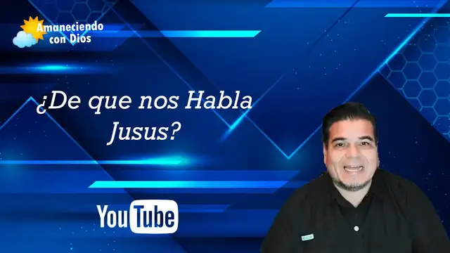 'Video thumbnail for ¿De que nos Habla Jesús?'