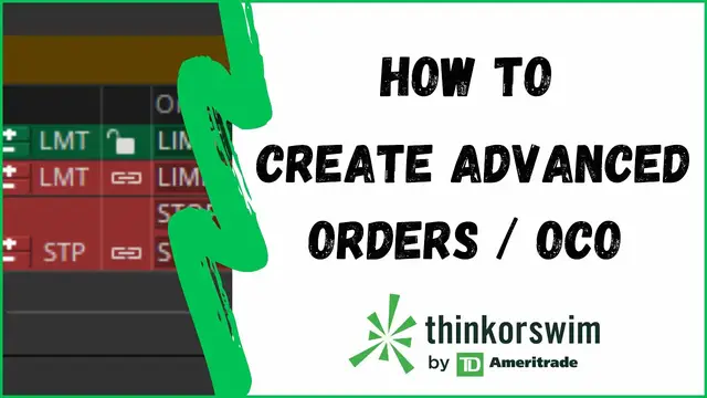 'Video thumbnail for How To Create Advanced Orders | OCO Bracket | ThinkorSwim'