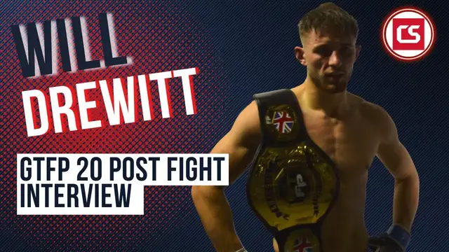 'Video thumbnail for Will Drewitt: Golden Ticket Fight Promotions 20: Post-Fight Interview - Combat Sports UK'