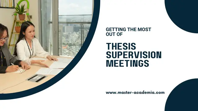 'Video thumbnail for Getting the most out of thesis supervision meetings'