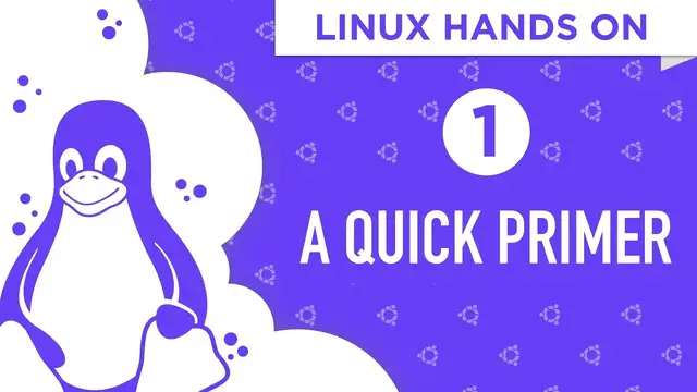 'Video thumbnail for Linux Hands On: A Quick Primer (Part 1 - Episode 1)'