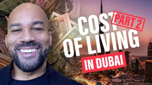 'Video thumbnail for Cost of Living in Dubai #2'