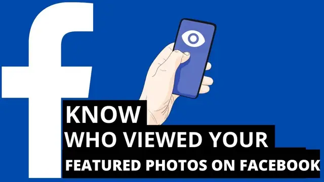 'Video thumbnail for See who viewed your Facebook featured photos'