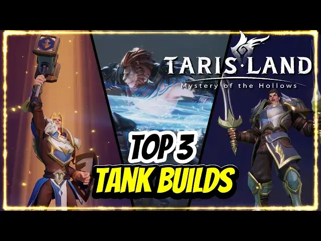 'Video thumbnail for Top 3 Tarisland Tank Builds'