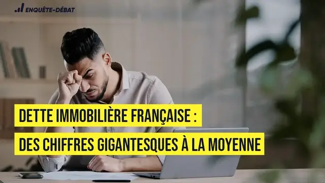 'Video thumbnail for Dette immobilière française : des chiffres gigantesques à la moyenne'