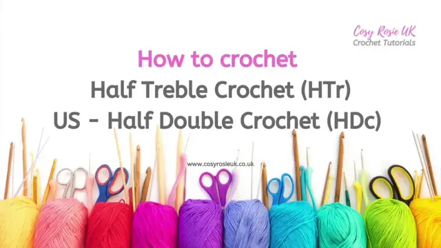 'Video thumbnail for How to Crochet - Half Treble Crochet (HTr)/US Half Double Crochet (HDc)'