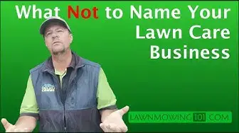 'Video thumbnail for What NOT to name your lawn care business'