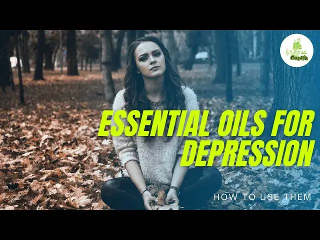 'Video thumbnail for Benefits of Using Essential Oils for Depression: How to Use them'