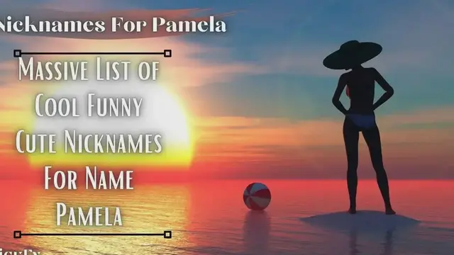 'Video thumbnail for Nicknames For Pamela | 42+ Cool Cute Nicknames For Pamela'
