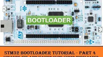 'Video thumbnail for STM32 Bootloader Tutorial Part 4 - Updating the Firmware using the STM32 Bootloader'