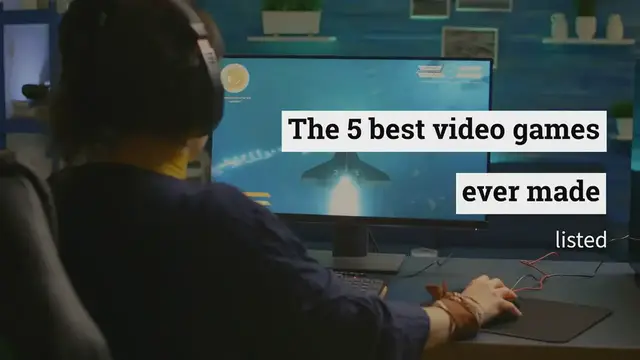 'Video thumbnail for The 5 best video games ever made listed'