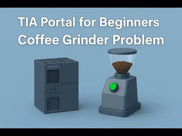 'Video thumbnail for TIA Portal for Beginners: Coffee Grinder PLC Problem'
