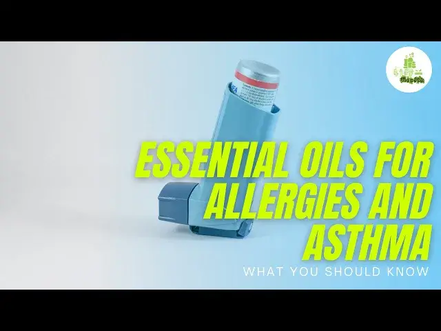 'Video thumbnail for Essential Oils For Allergies and Asthma: What You Should Know'