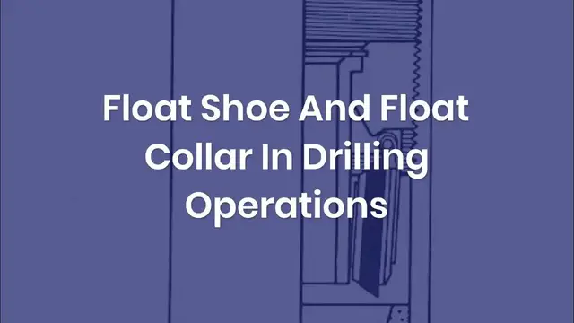 'Video thumbnail for Drilling Manual | Float shoe and float collar'