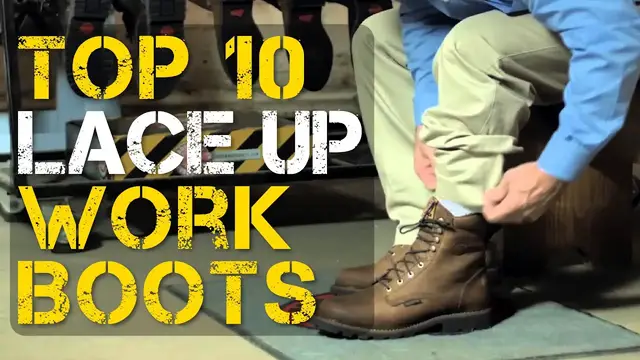 'Video thumbnail for Top 10 Best Lace up Work Boots'