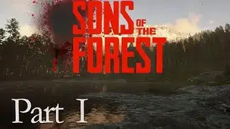 'Video thumbnail for Sons of the Forest: Pure Survival Part 1'