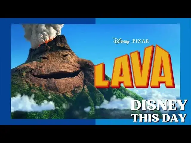 'Video thumbnail for Lava | DISNEY THIS DAY | June 19, 2015'