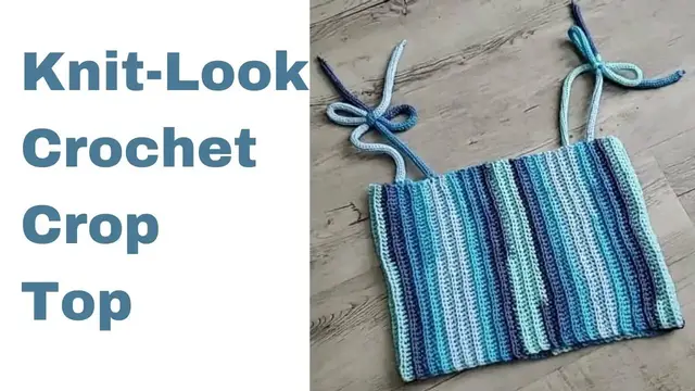 'Video thumbnail for Easy Crochet Crop Top DIY Tutorial : How to Crochet Ribbed Crop Top (Written Pattern Included)'