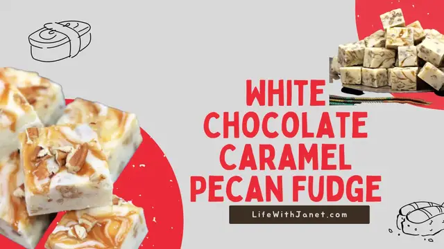 'Video thumbnail for White Chocolate Caramel Pecan Fudge Recipe – A Sweet Symphony!'