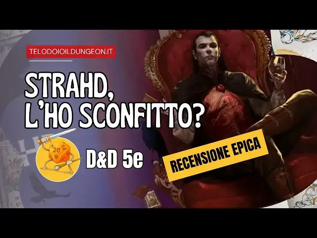 'Video thumbnail for D&D Strahd von Zarovich - L'Ho sconfitto? Recensione Epica'