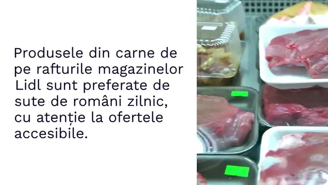 'Video thumbnail for Care este originea produselor din carne din rețeaua Lidl. Milioane de români le cumpără zilnic.'