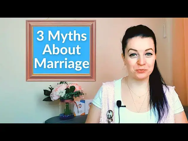 'Video thumbnail for 3 Myths about Marriage'
