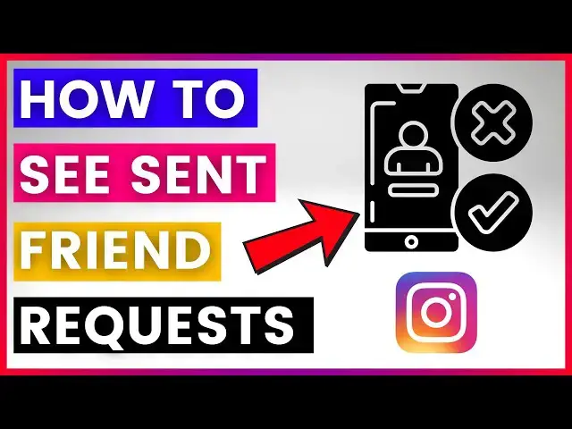'Video thumbnail for How To See Your Sent Friend Requests On Instagram? [in 2025]'