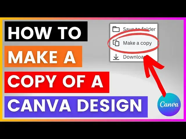 'Video thumbnail for How To Make A Copy Of A Canva Design? [in 2025]'