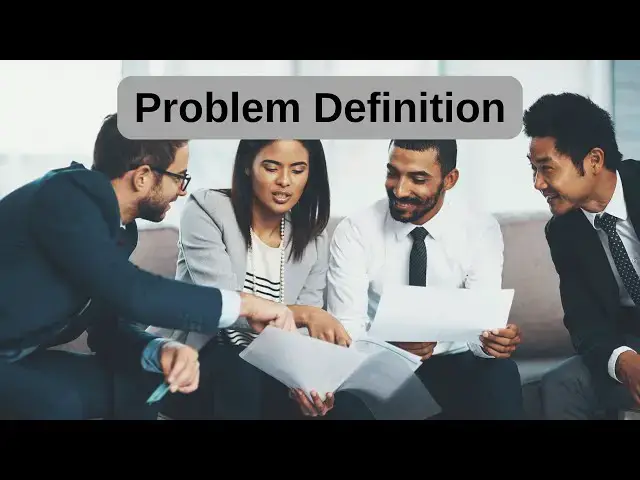 'Video thumbnail for Problem Definition: Why Clearly Identifying the Issue Is Key to Finding the Right Solution'