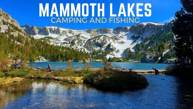 'Video thumbnail for Mammoth Lakes Fishing Camping and Hiking || Skelton Lake | Lake Mary | Crystal Lake'