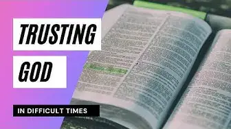 'Video thumbnail for How to Trust God in Difficult Times [ Honey Let's Talk ]'
