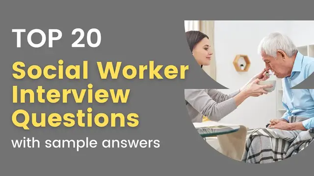 'Video thumbnail for Top 20 Social Worker Interview Questions and Answers for 2022'