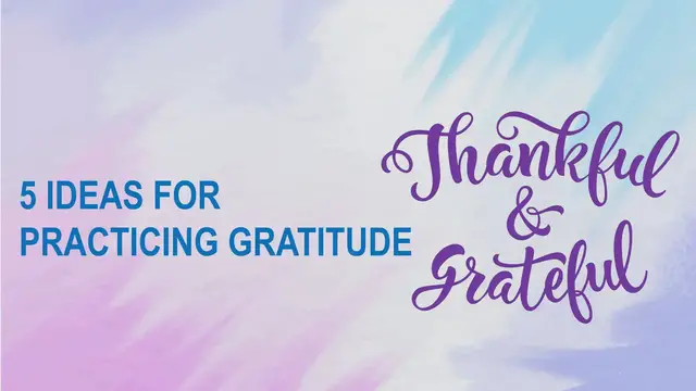 'Video thumbnail for 5 Ideas For Practicing Gratitude'